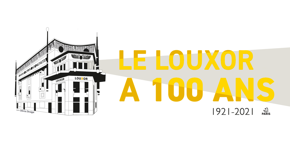 Le Louxor a 100 ans